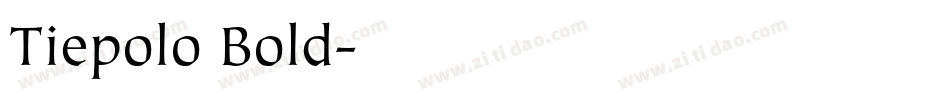 Tiepolo Bold字体转换